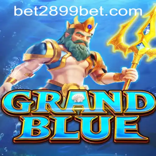 Explore the Fascinating World of GRANDBLUE and 2899bet PH Login